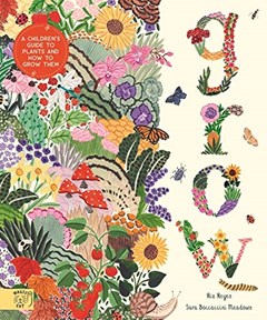 Book cover for Grow featuring multicoloured floral illustration
