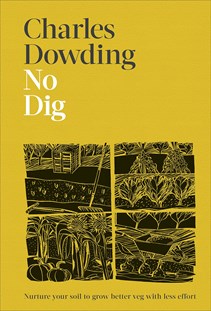 Yellow book cover for No Dig, featuring black illustrations of vegetables growing
